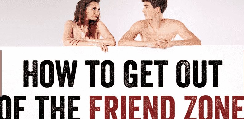 Women Reveal How To Get Out of The Friend Zone With A Girl