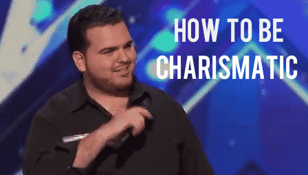 How Women Define “A Man With Charisma” and Why It’s So Attractive